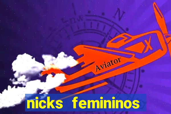 nicks femininos para jogos